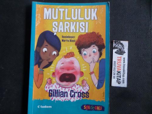 Mutluluk Şarkısı Gillian Cross