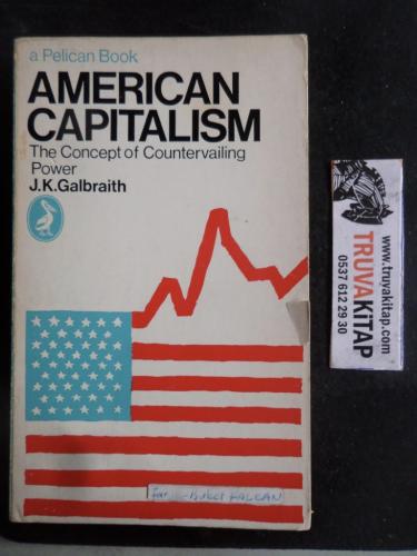 American Capitalism J. K. Galbraith