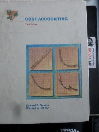 Cost Accounting Edward B. Deakin