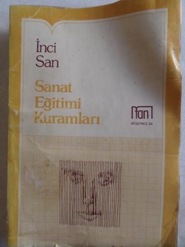 Sanat Eğitimi Kuramları İnci San