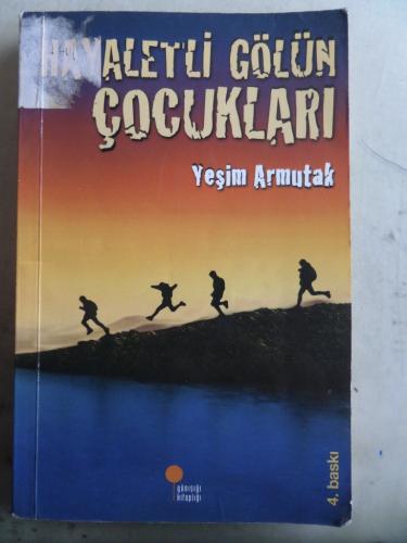 Hayaletli Gölün Çocukları Yeşim Armutak