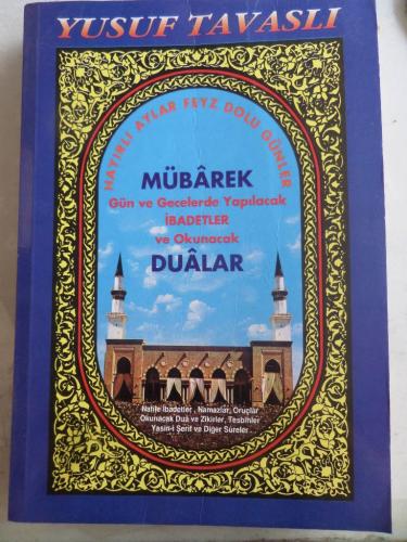 Mübarek Gün ve Gecelerde Yapılacak İbadetler ve Okunacak Dualar Yusuf 