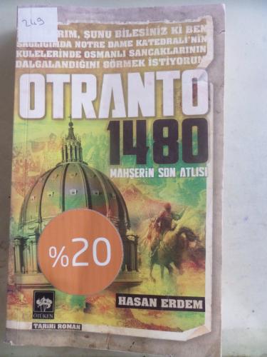 Otranto 1480 Mahşerin Son Atlısı Hasan Erdem