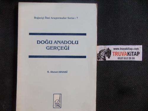 Doğu Anadolu Gerçeği S. Ahmet Arvasi