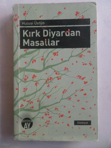 Kırk Diyardan Masallar Hulusi Üstün