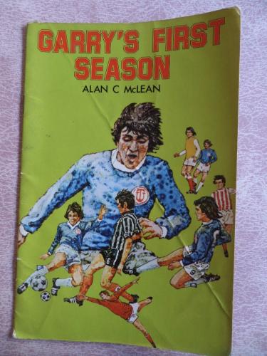 Garry's First Season Alan C. Mclean