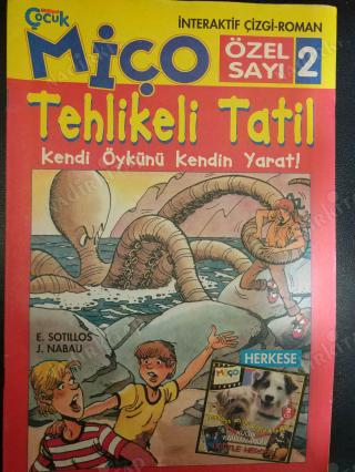 Miço Milliyet Çocuk / Özel Sayı 2 - Tehlikeli Tatil