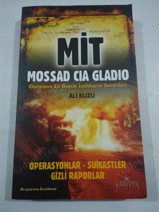 MİT Mossad Cia Gladio Dünyanın En Büyük İstihbarat Servisleri Ali Kuzu