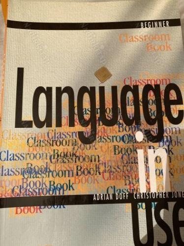 Language İn Use Beginner (Classroom Book + Self-Study Workbook) Adrian