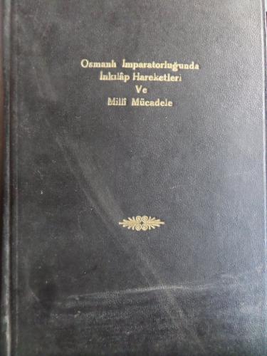 Osmanlı İmparatorluğu'nda İnkılap Hareketleri ve Milli Mücadele Ahmed 