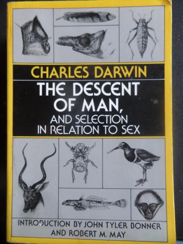 The Descent Of Man And Selection In Relation To Sex