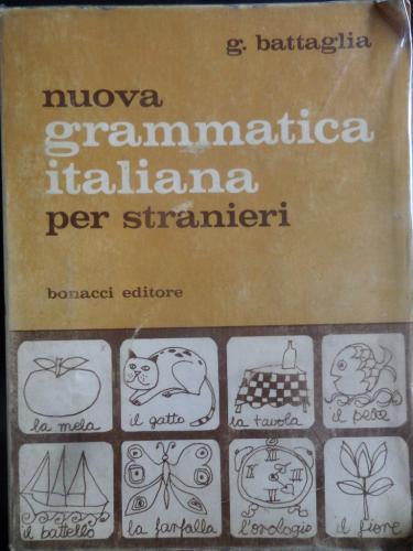 Nuova Grammatica İtaliana per Stranieri G. Battaglia