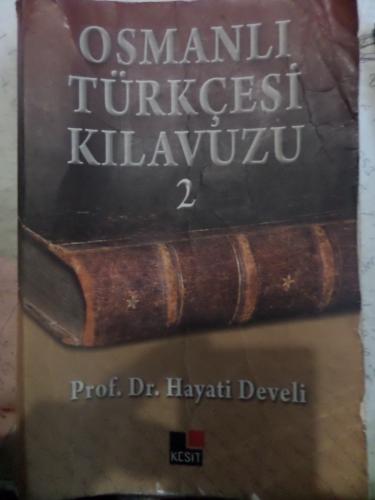 Osmanlı Türkçesi Kılavuzu 2 Hayati Develi