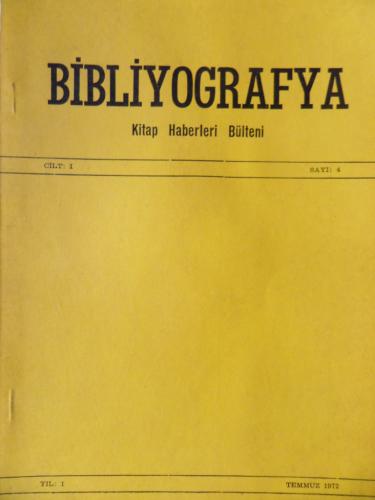 Bibliyografya Kitap Haberleri Bülteni Cilt: 1 / Sayı: 4