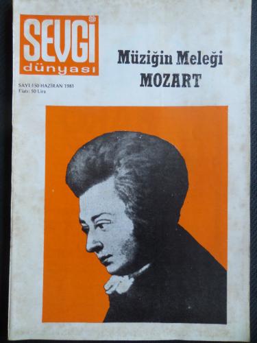 Sevgi Dünyası 1981 / 150 - Müziğin Meleği Mozart