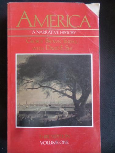 America A Narrative History Volume One George Brown Tindall