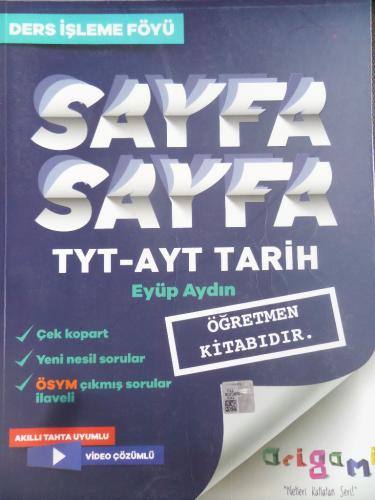 TYT - AYT Tarih Sayfa Sayfa Ders İşleme Föyleri (Öğretmen Kitabıdır) E