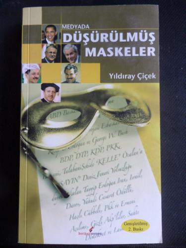 Medyada Düşürülmüş Maskeler Yıldıray Çiçek