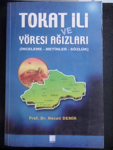 Tokat ili ve yöresi Ağızları Necati Demir