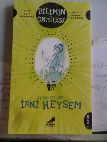 Bilimin Öncüleri - Işığın Efendisi İbni Heysem Elif Akardaş