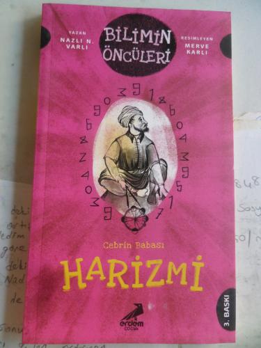 Bilimin Öncüleri - Cebrin Babası Harizmi Naz N. Varlı