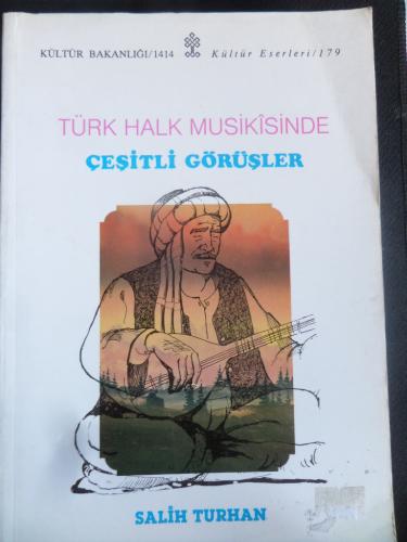 Türk Halk Musikisinde Çeşitli Görüşler Salih Turhan