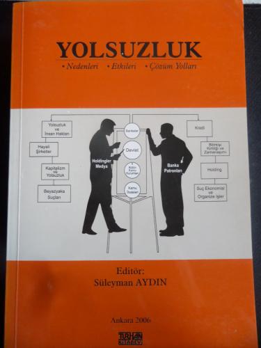 Yolsuzluk - Nedenleri, Etkileri, Çözüm Yolları