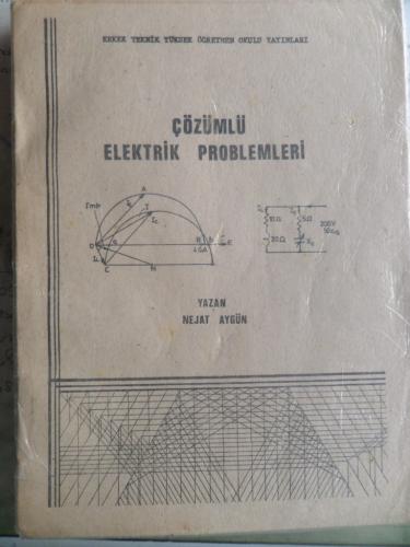 Çözümlü Elektrik Problemleri Nejat Aygün