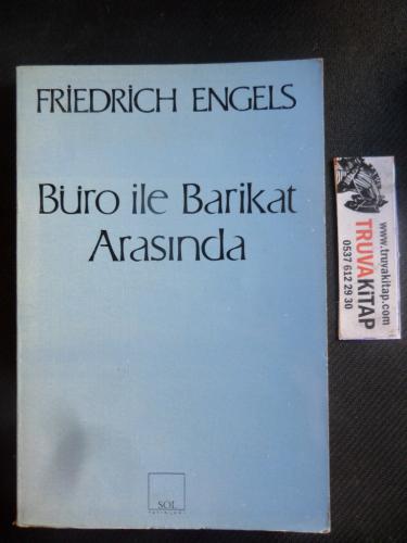 Büro İle Barikat Arasında Friedrich Engels