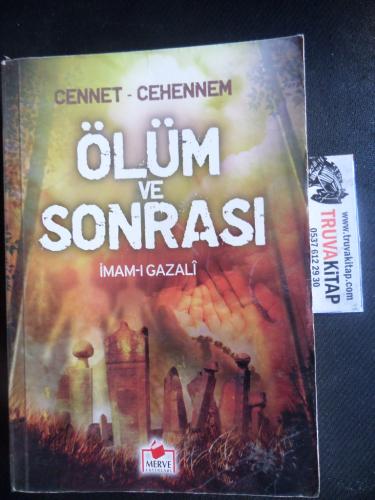 Ölüm ve Sonrası İmam-ı Gazali