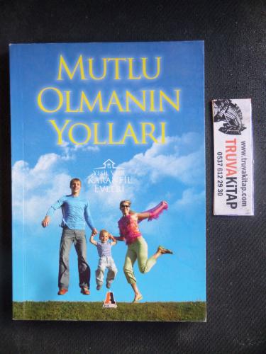 Mutlu Olmanın Yolları R. Sibel Yolak