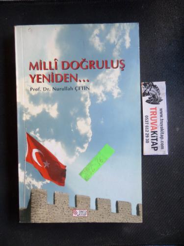 Milli Doğruluş Yeniden Nurullah Çetin