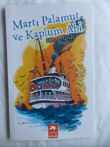 Martı Palamut Ve Kaplum Abi Binnur Miniç