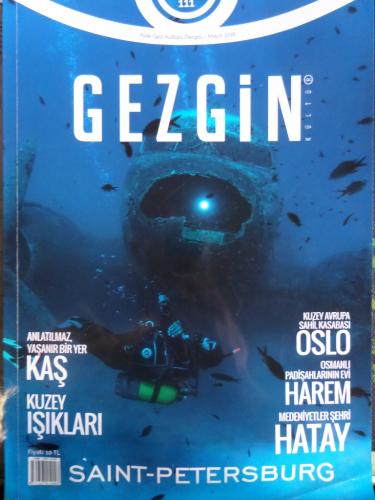 Gezgin Aylık Gezi Kültürü Dergisi 2016 / 111