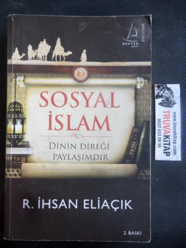 Sosyal İslam - Dinin Direği Paylaşımdır R. İhsan Eliaçık