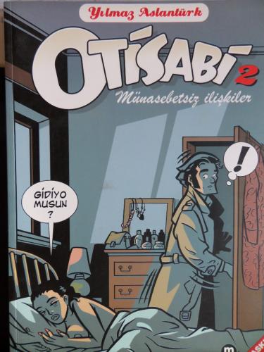 Otisabi 2 - Münasebetsiz İlişkiler Yılmaz Aslantürk