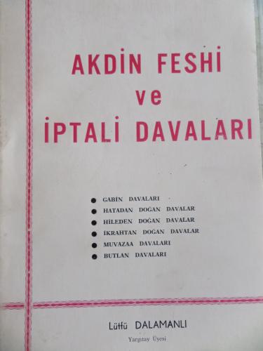 Akdi Feshi ve İptali Davaları Lütfü Dalamanlı