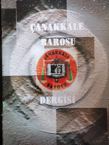 Çanakkale Barosu Dergisi 2004 / 5