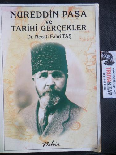 Nureddin Paşa Ve Tarihi Gerçekler