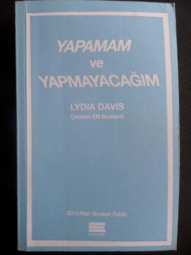 Yapamam ve Yapmayacağım Lydia Davis