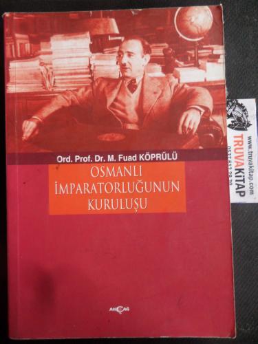 Osmanlı İmparatorluğunun Kuruluşu M. Fuad Köprülü