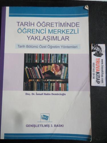 Tarih Öğretiminde Öğrenci Merkezli Yaklaşımlar İsmail Hakkı Demircioğl