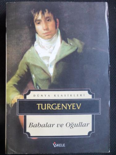 Babalar ve Oğullar Ivan Sergeyeviç Turgenyev