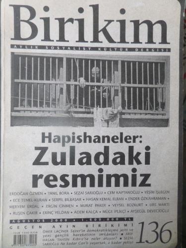 Birikim Dergisi 2000 / 136 - Hapishaneler: Zuladaki Resmimiz