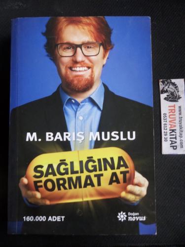 Sağlığına Format At M. Barış Muslu