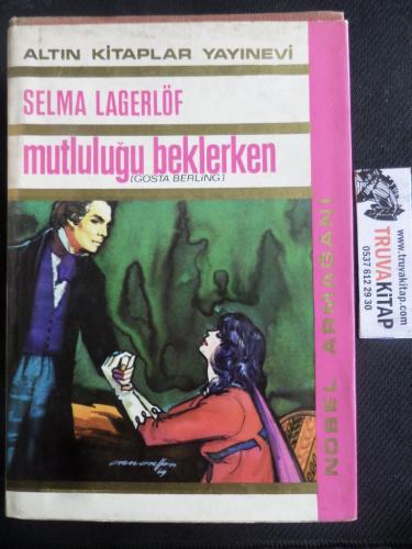 Mutluluğu Beklerken Selma Lagerlöf