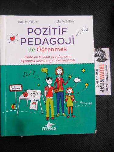 Pozitif Pedagoji İle Öğrenmek Audrey Akoun