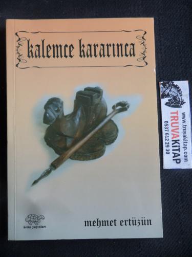 Kalemce Kararınca Mehmet Ertüzün