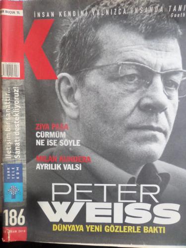 K Dergisi 2010 / 186 - Peter Weiss