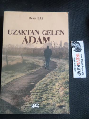 Uzaktan Gelen Adam Bekir Baz